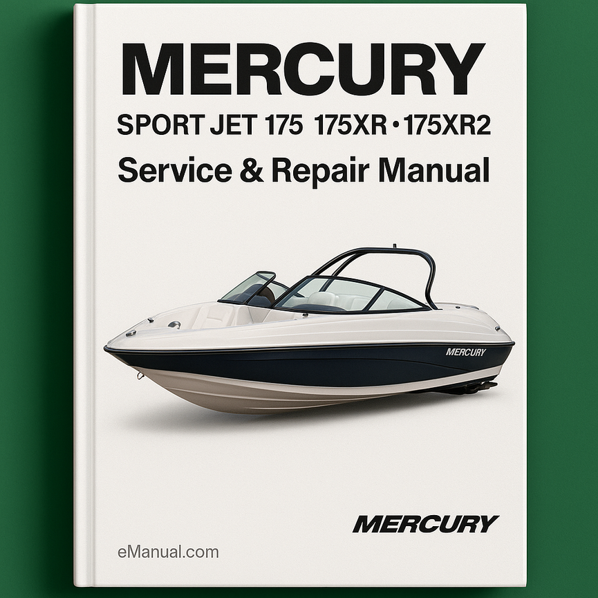 MERCURY SPORT JET 175 175XR ModelS 175XR2 Sport Jet Service Repair Manual