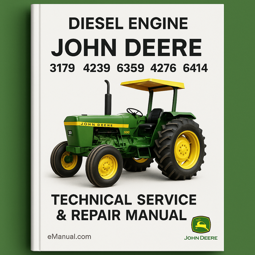 John Deere 300 3179 4239 6359 4276 6414 Diesel Engine Technical Service Repair Manual