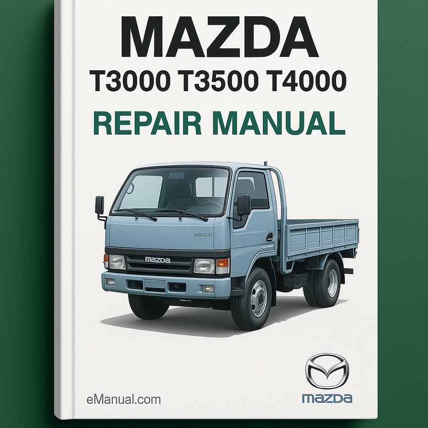Mazda T3000 T3500 T4000 Truck BUS Repair Manual