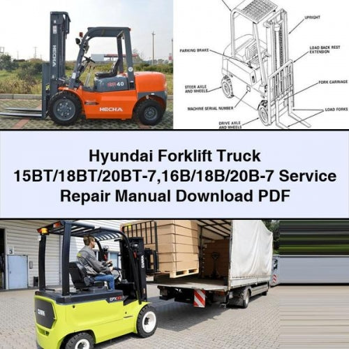 Hyundai Forklift 15BT/18BT/20BT-7 16B/18B/20B-7 Service Repair Manual