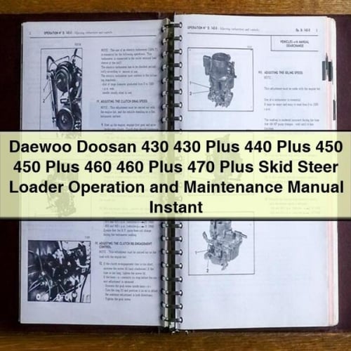 Daewoo Doosan 430 430 Plus 440 Plus 450 450 Plus 460 460 Plus 470 Plus Skid Steer Loader Operation and Maintenance Manual PDF