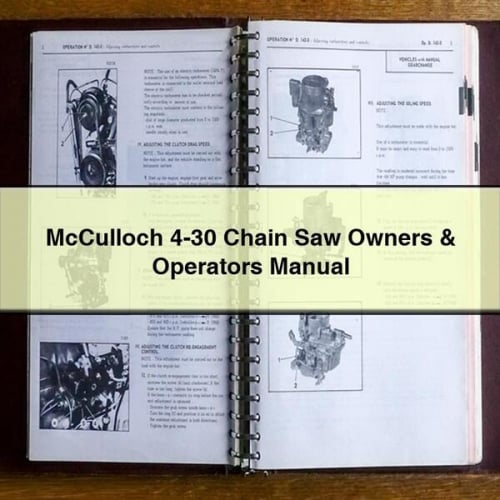 McCulloch 4-30 Chain Saw Owners & Operators Manual