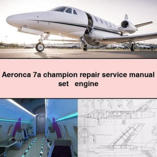 Aeronca 7a champion Repair Service Manual set + engine