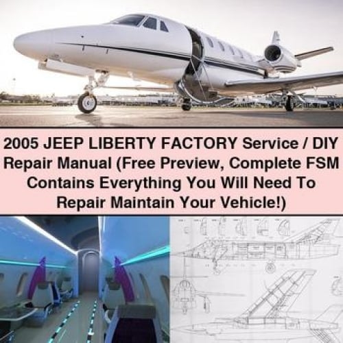 2005 Jeep LIBERTY Factory Service / DIY Repair Manual (Free Preview Complete FSM Contains Everything You Will Need To Repair Maintain Your Vehicle)