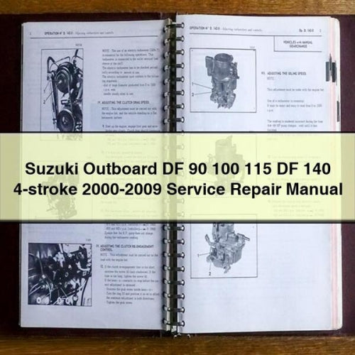 Suzuki Outboard DF 90 100 115 DF 140 4-stroke 2000-2009 Service Repair Manual