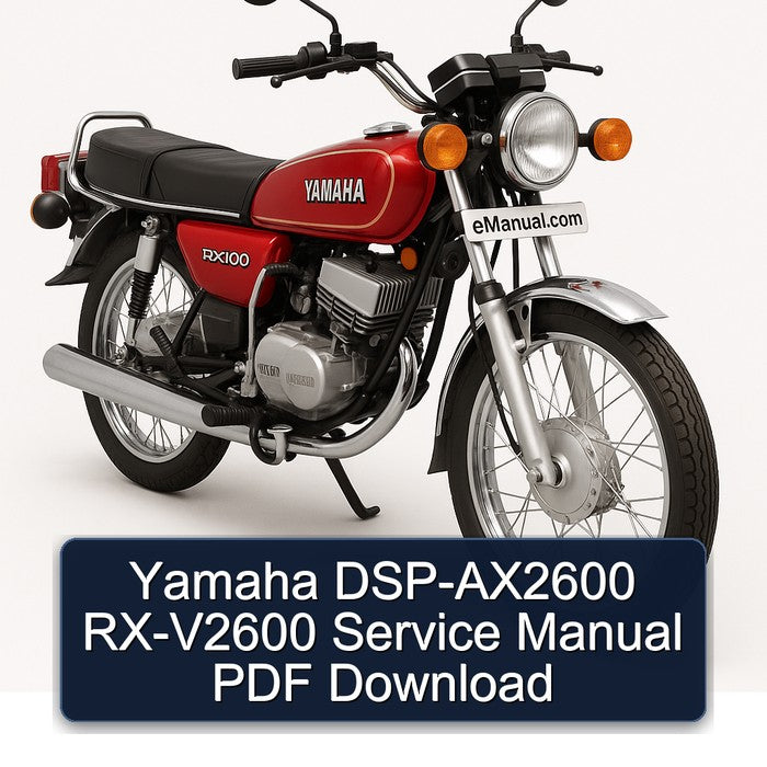 Yamaha RX Models Dsp-ax2600 RX-V2600 Service Repair Workshop Manual PDF