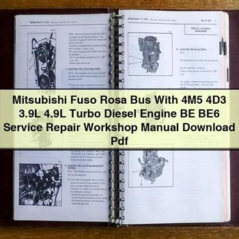 Mitsubishi Fuso Rosa Bus With 4M5 4D3 3.9L 4.9L Turbo Diesel Engine BE BE6 Service Repair Workshop Manual Pdf