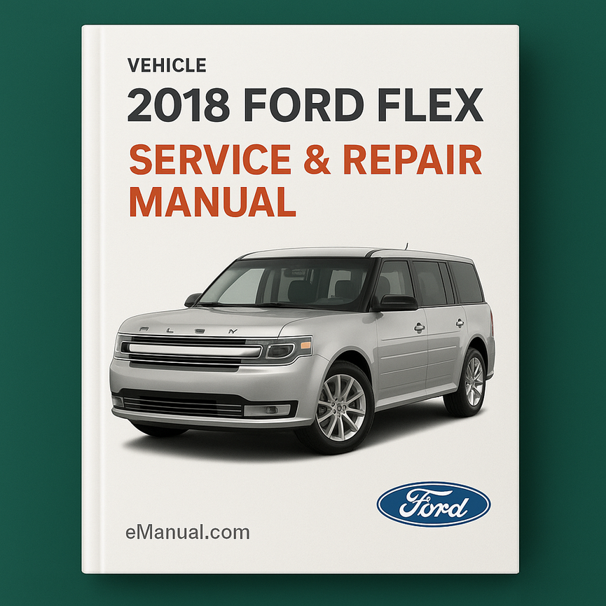 2018 Ford Flex Service- und Reparaturhandbuch PDF-Download
