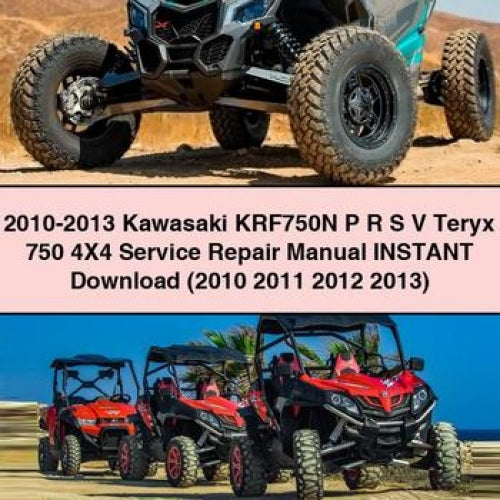2010-2013 Kawasaki KRF750N P R S V Teryx 750 4X4 Service Repair Manual (2010 2011 2012 2013) PDF