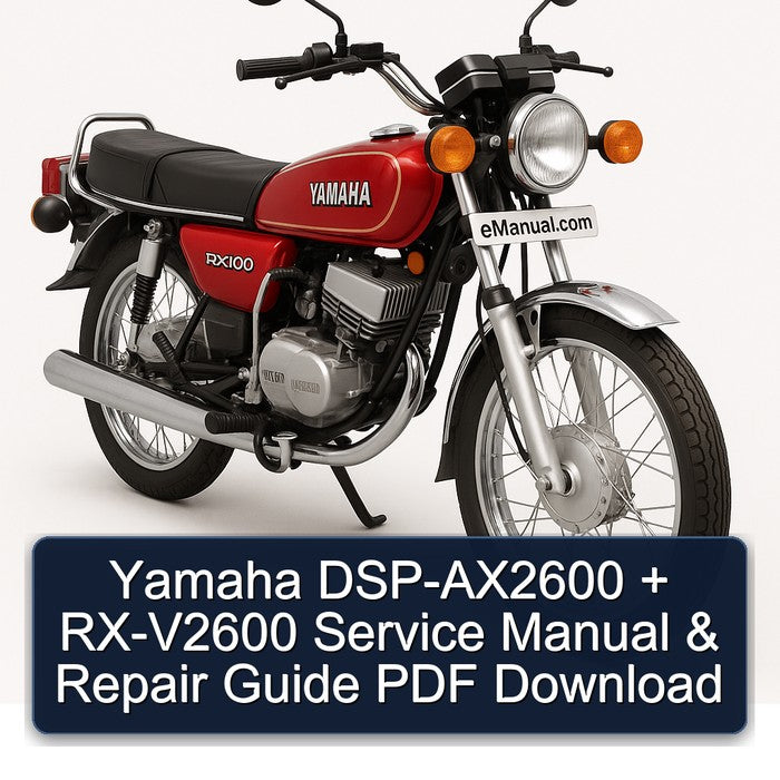 Yamaha RX Models Dsp-ax2600 RX-V2600 Guide Service Repair Workshop Manual PDF