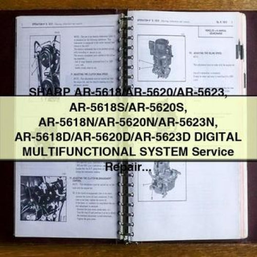 SHARP AR-5618/AR-5620/AR-5623 AR-5618S/AR-5620S AR-5618N/AR-5620N/AR-5623N AR-5618D/AR-5620D/AR-5623D Digital MULTIFunctionAL System Service Repair Manual