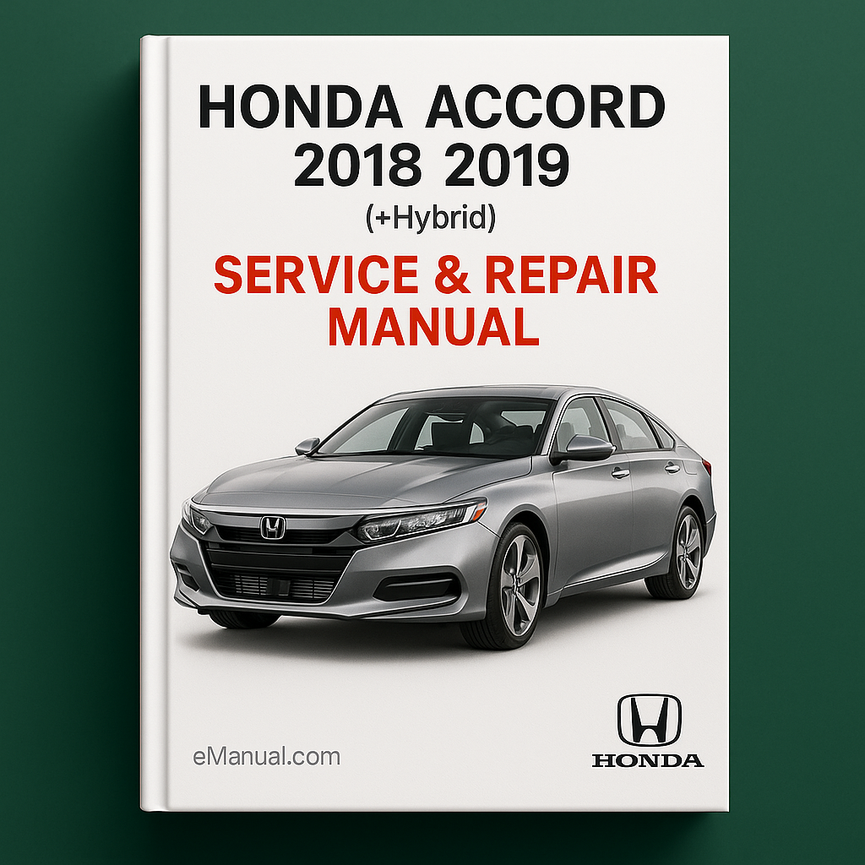 Honda Accord 2018 2019 (+Hybrid) Service Repair Manual