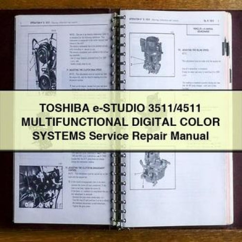 TOSHIBA e-STUDIO 3511/4511 MULTIFunctionAL Digital Color SystemS Service Repair Manual