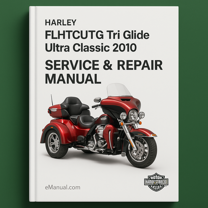 Harley FLHTCUTG Tri Glide Ultra Classic 2010 Service Repair Manual