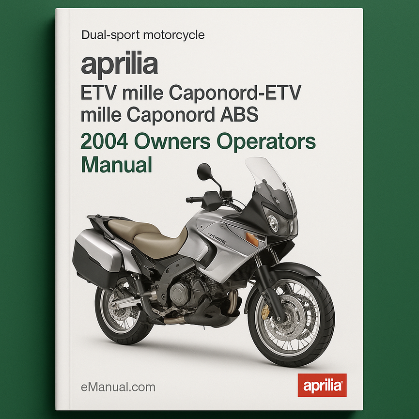 Aprilia ETV mille Caponord-ETV mille Caponord ABS 2004 Owners Operators Manual