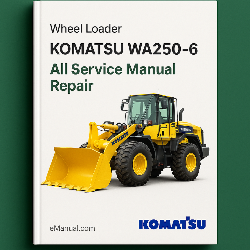 Komatsu Wa250-6 Wheel Loader All Service Manual Repair