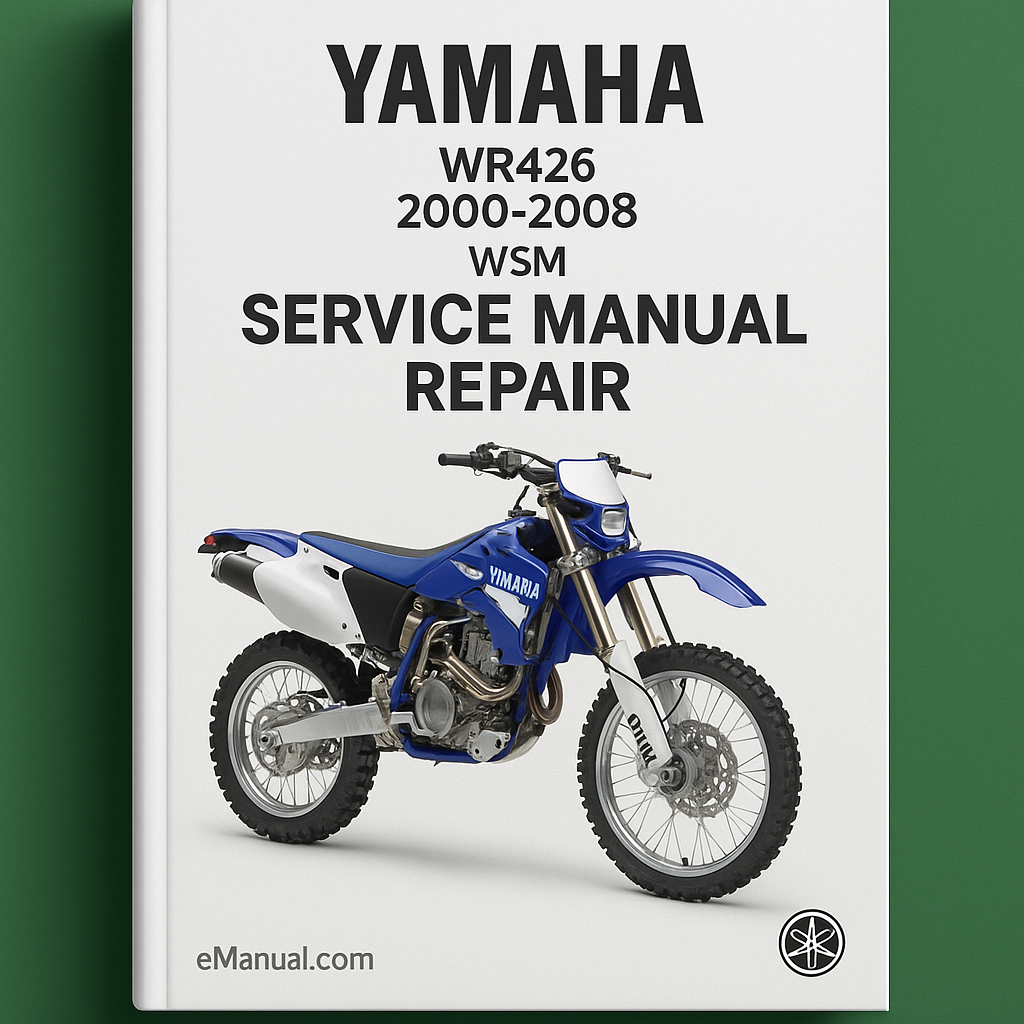 Yamaha WR426 2000-2008 WSM Service Manual Repair