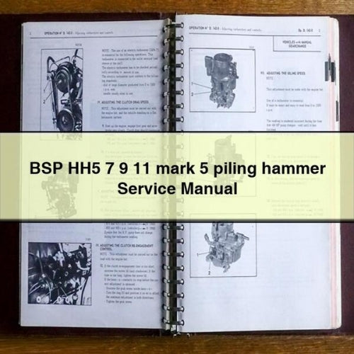 BSP HH5 7 9 11 mark 5 piling hammer Service Manual