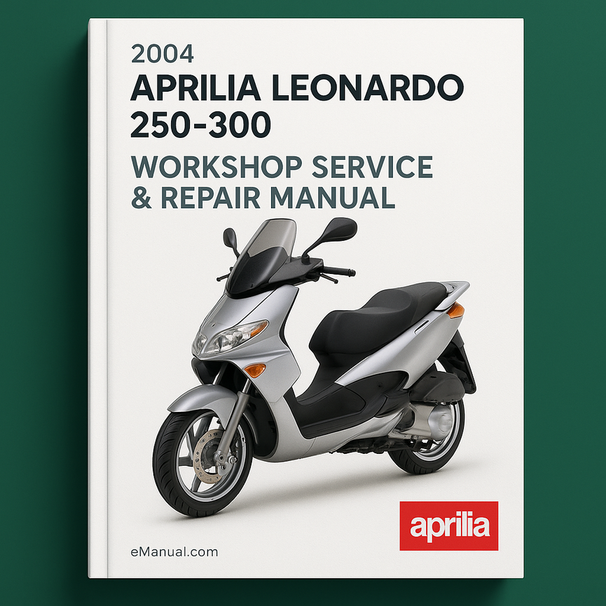 2004 Aprilia Leonardo 250-300 Workshop Service Repair Manual