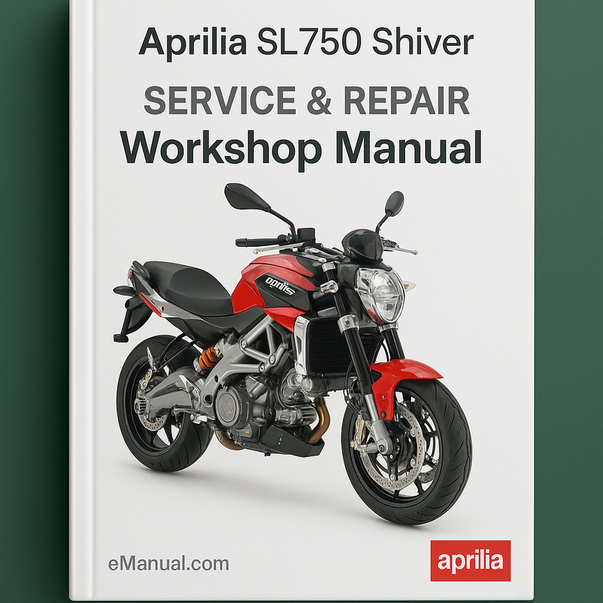 Aprilia SL750 Shiver Service Repair Workshop Manual