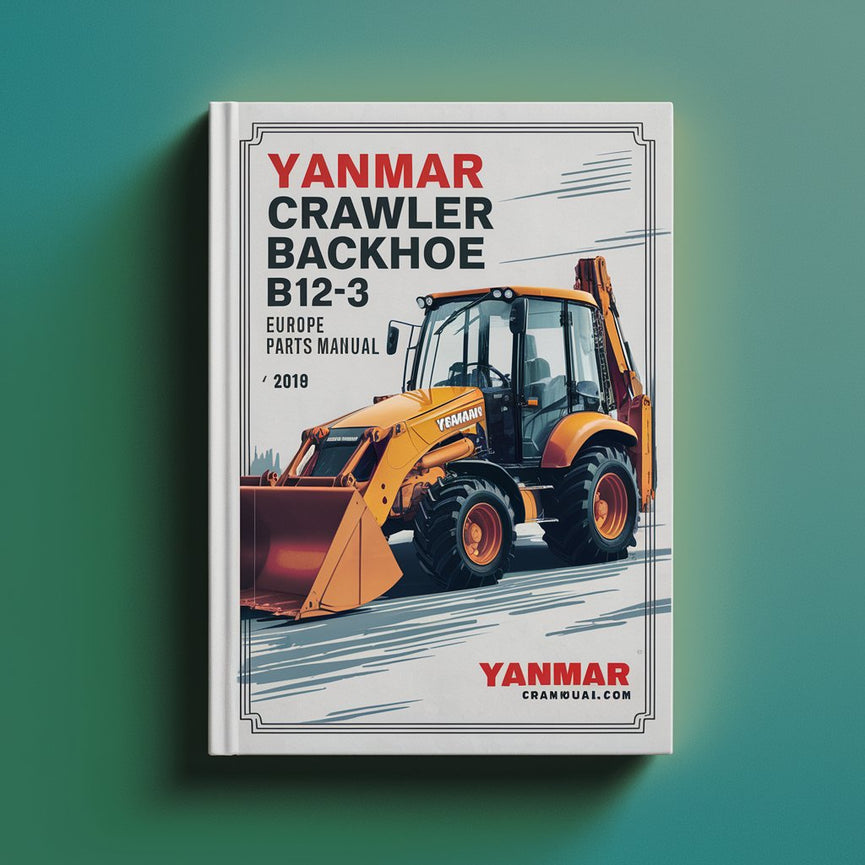 Yanmar Crawler Backhoe B12-3 europe Parts Manual