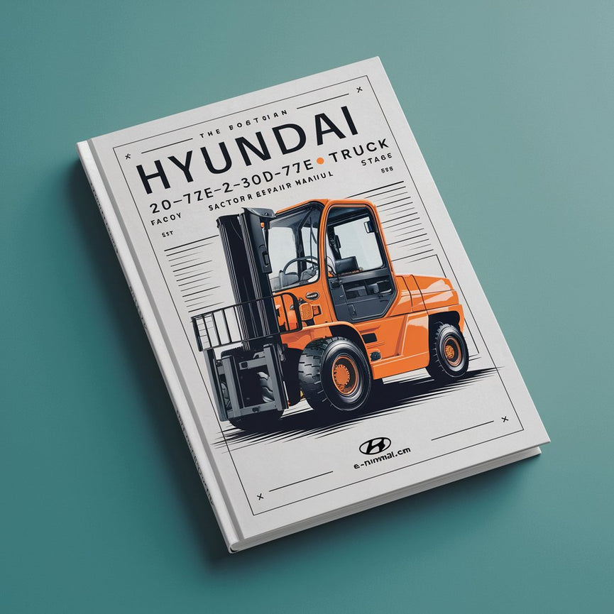 Hyundai 20D-7E 25D-7E 30D-7E 33D-7E Forklift Factory Service Repair Manual