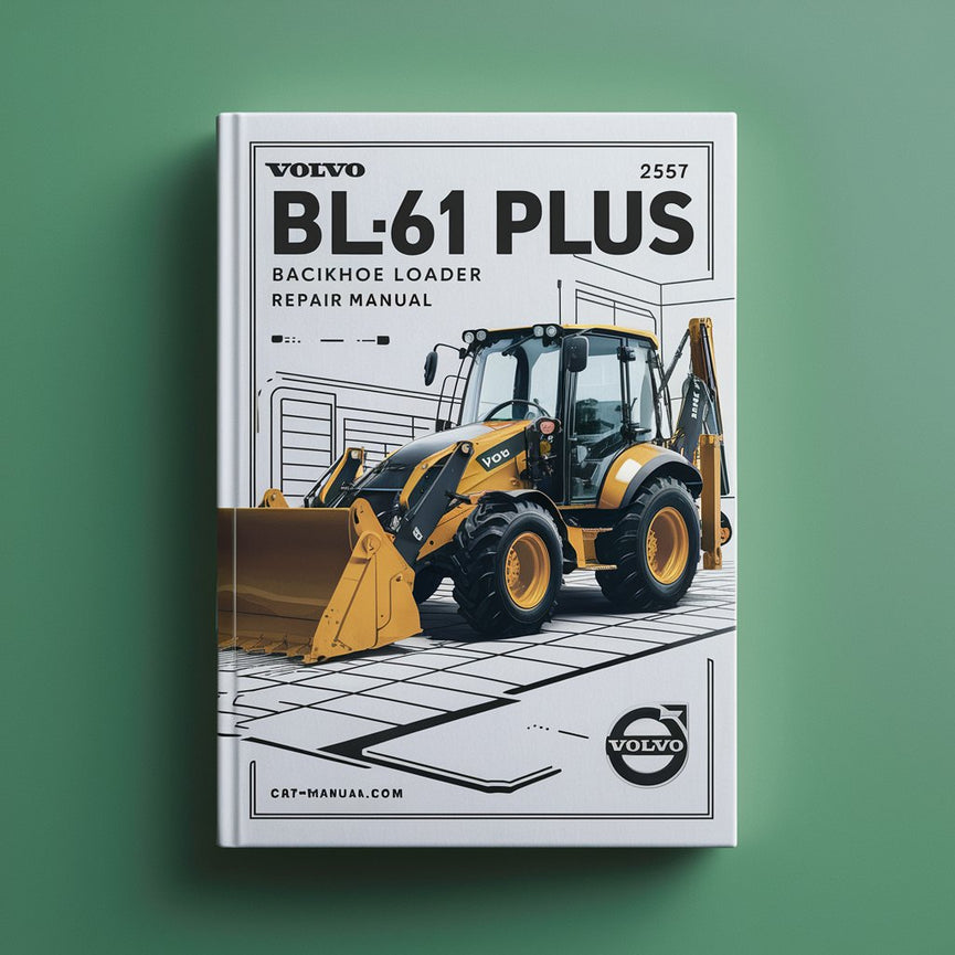 Volvo BL61 Plus Backhoe Loader Service Manual