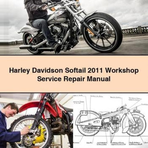 Harley Davidson Softail 2011 Workshop Service Repair Manual