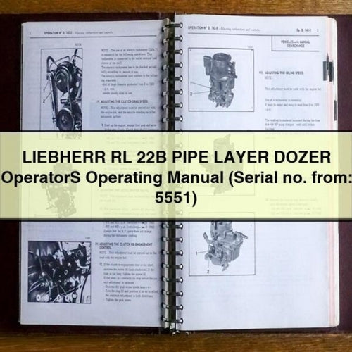 LIEBHERR RL 22B PIPE LAYER DOZER OperatorS Operating Manual (Serial no. from: 5551)