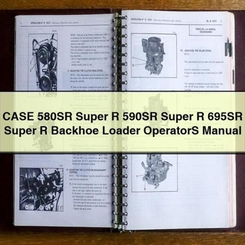 CASE 580SR Super R 590SR Super R 695SR Super R BACKHOE Loader OperatorS Manual