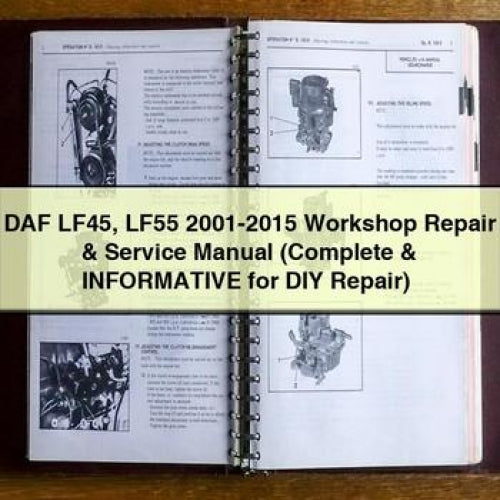 2001-2015 DAF LF Series LF45 LF55 - ( Informative DIY ) Service Repair Workshop Manual
