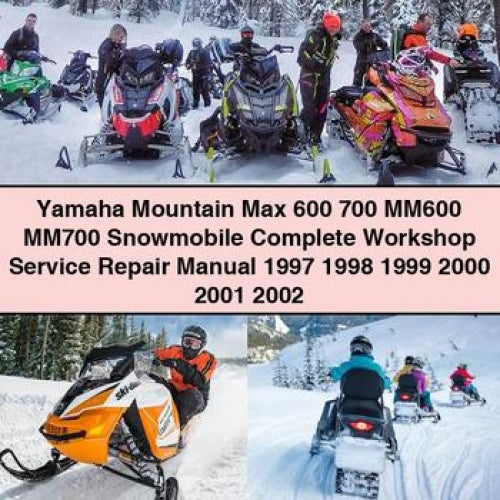 Yamaha Mountain Max 600 700 MM600 MM700 Snowmobile Complete Workshop Service Repair Manual 1997 1998 1999 2000 2001 2002