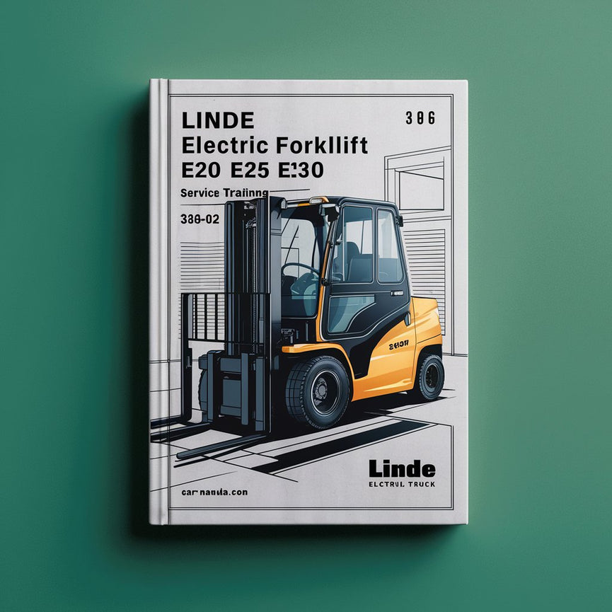 Linde Electric Forklift E20 E25 E30 Series 336-02 Service Training Manual