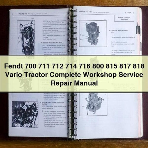 Fendt 700 711 712 714 716 800 815 817 818 Vario Tractor Complete Workshop Service Repair Manual
