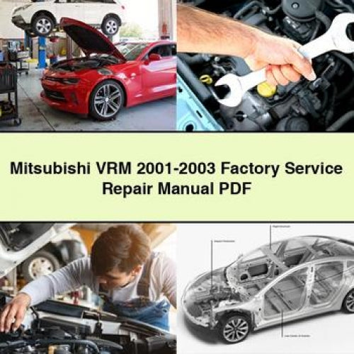Mitsubishi VRM 2001-2003 Factory Service Repair Manual