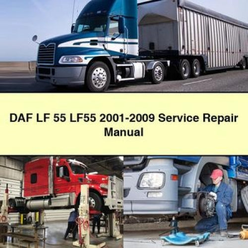 DAF LF 55 LF55 2001-2009 Service Repair Manual