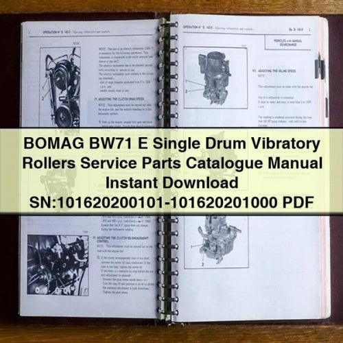 BOMAG BW71 E Single Drum Vibratory Rollers Service Parts Catalogue Manual SN:101620200101-101620201000 PDF