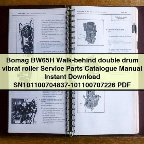 Bomag BW65H Walk-behind double drum vibrat roller Service Parts Catalogue Manual SN101100704837-101100707226 PDF