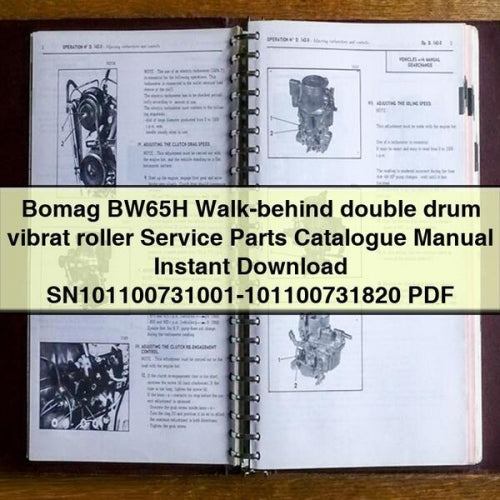Bomag BW65H Walk-behind double drum vibrat roller Service Parts Catalogue Manual SN101100731001-101100731820 PDF