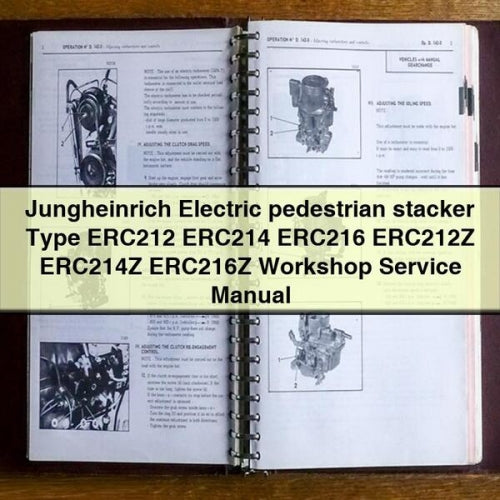 Jungheinrich Electric pedestrian stacker Type ERC212 ERC214 ERC216 ERC212Z ERC214Z ERC216Z Workshop Service Manual