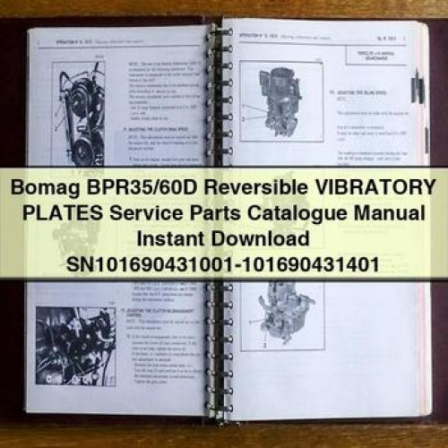 Bomag BPR35/60D Reversible VIBRATORY PLATES Service Parts Catalogue Manual SN101690431001-101690431401 PDF