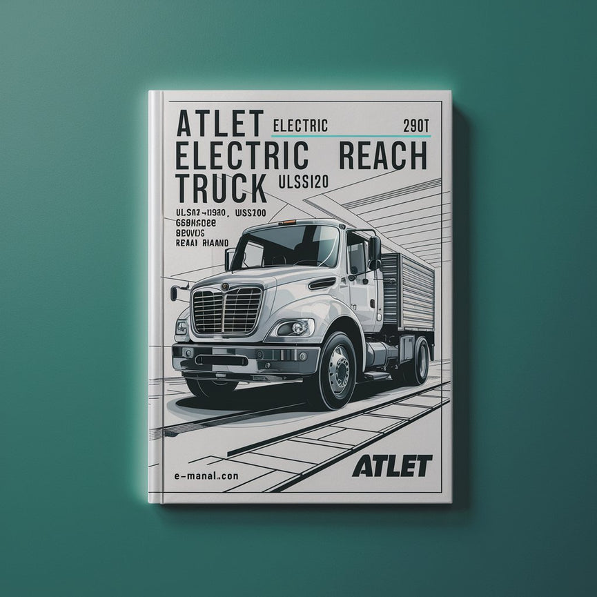 Atlet Electric Reach Truck ULS120 ULS140 UMS160 UMS200 UHD200 UHD250 UHX200 UND140 Tergo Workshop Service Manual