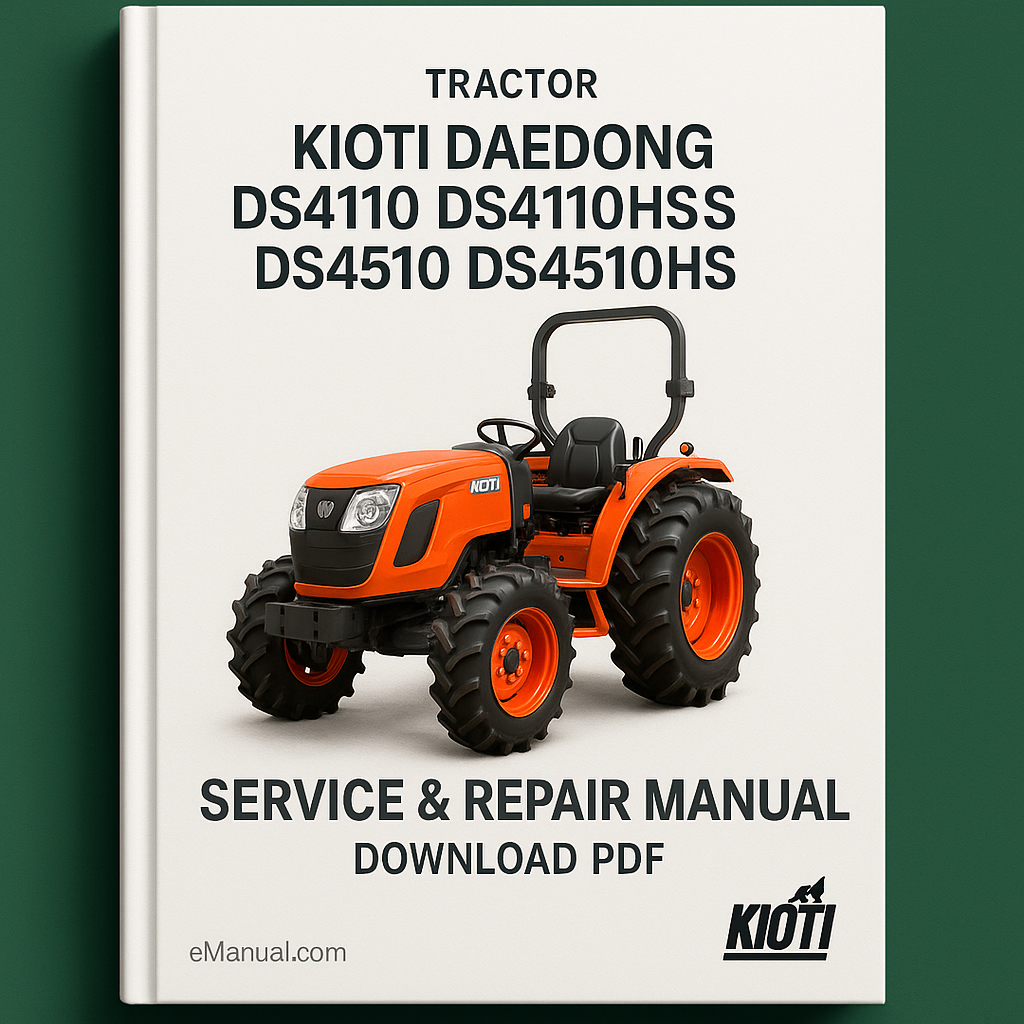 Kioti Daedong DS4110 DS4110HS DS4510 DS4510HS Tractor Service & Repair Manual