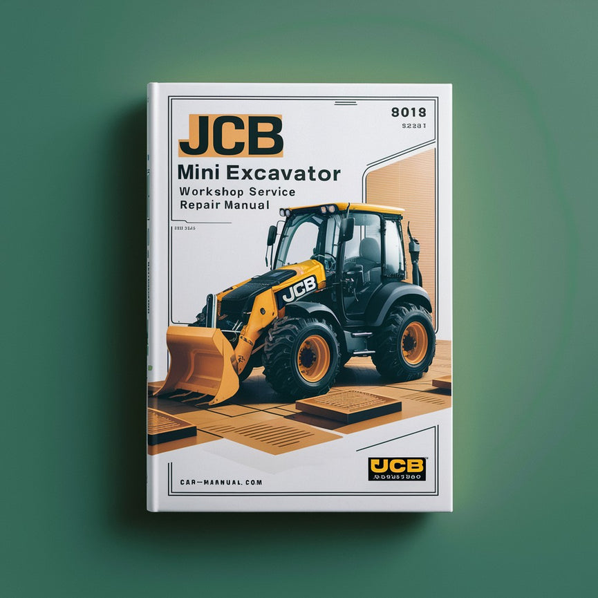 JCB 8014 Mini Excavator Workshop Repair Service Manual
