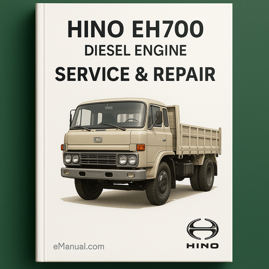 Hino EH700 Diesel Engine Service & Repair Workshop Manual