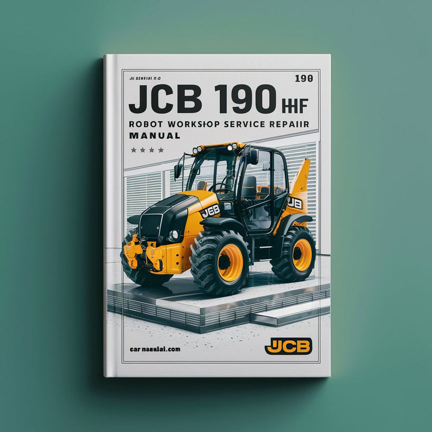 JCB 190 190HF Robot Workshop Repair Service Manual