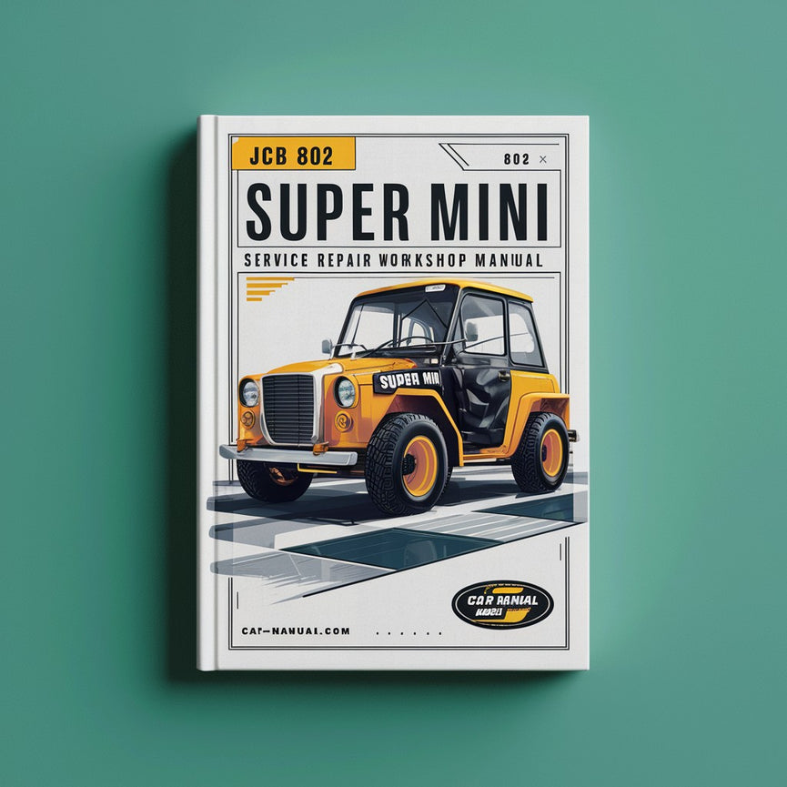 JCB 802 Super Mini Service Repair Workshop Manual