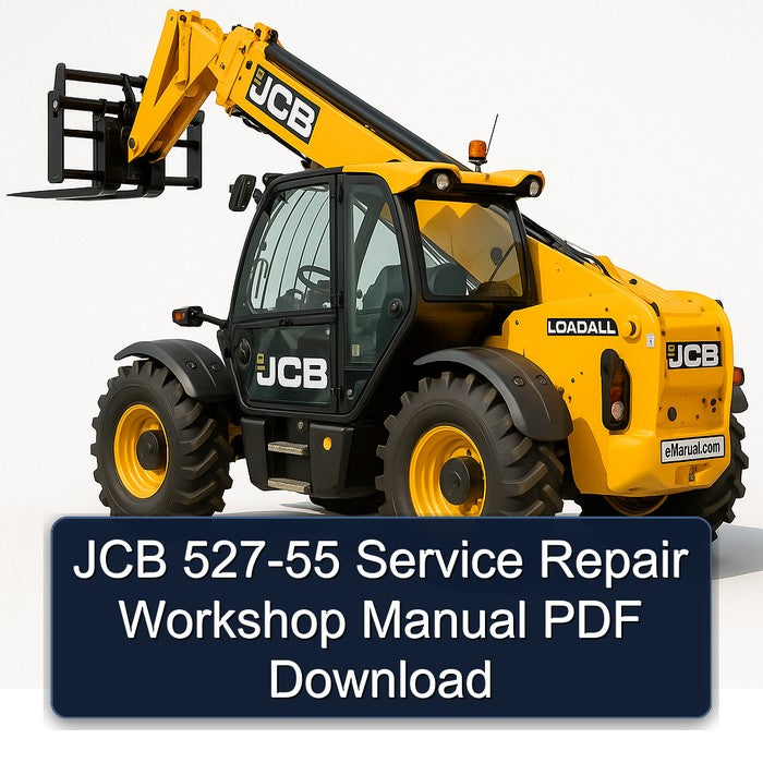 JCB 527-55 Service Repair Workshop Manual PDF