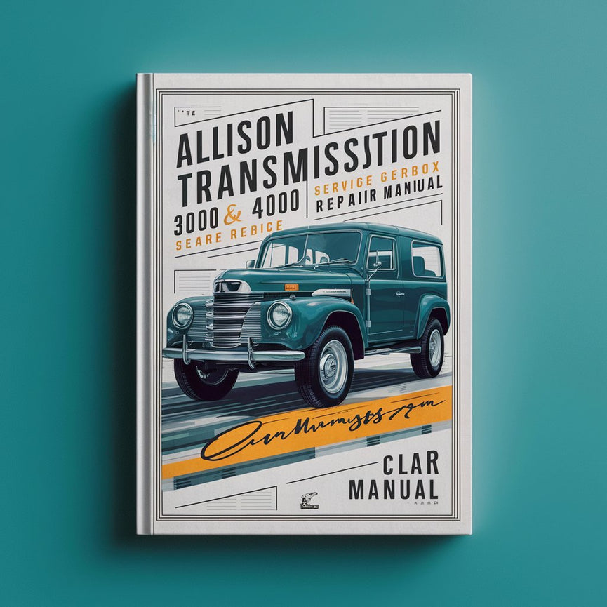 ALLISON Transmission 3000&4000 Series Gearbox Service Manual