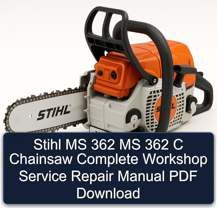 Stihl MS 362 C Chainsaw Service Repair Workshop Manual PDF